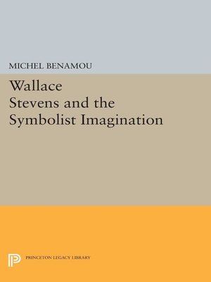 cover image of Wallace Stevens and the Symbolist Imagination